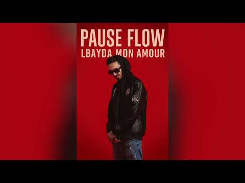 PAUSE FLOW LBAYDA MON AMOUR 