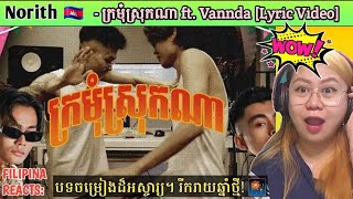 NORITH - ក្រមុំស្រុកណា ft. VANNDA (Official Lyric Visualizer) | FIRST TIME TO REACT