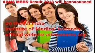 AIIMS MBBS Result 2018 will be Announced Today. Check Your Score at aiimsexams.org