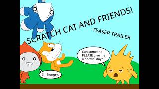 SCRATCH CAT AND FRIENDS - TEASER TRAILER