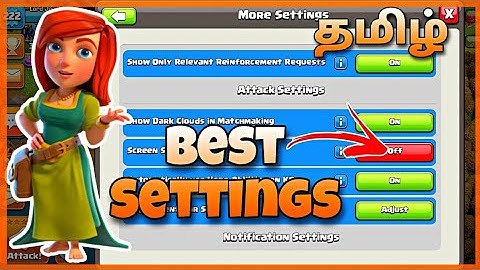 Best Settings in Coc | Tamil | Fully explained | Clash of clans.