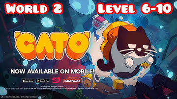 CATO World 2–  Levels 6-10 Complete | Cat + Toast Puzzle Game (Crunchyroll)