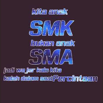 Status WA anak SMK Keren😎