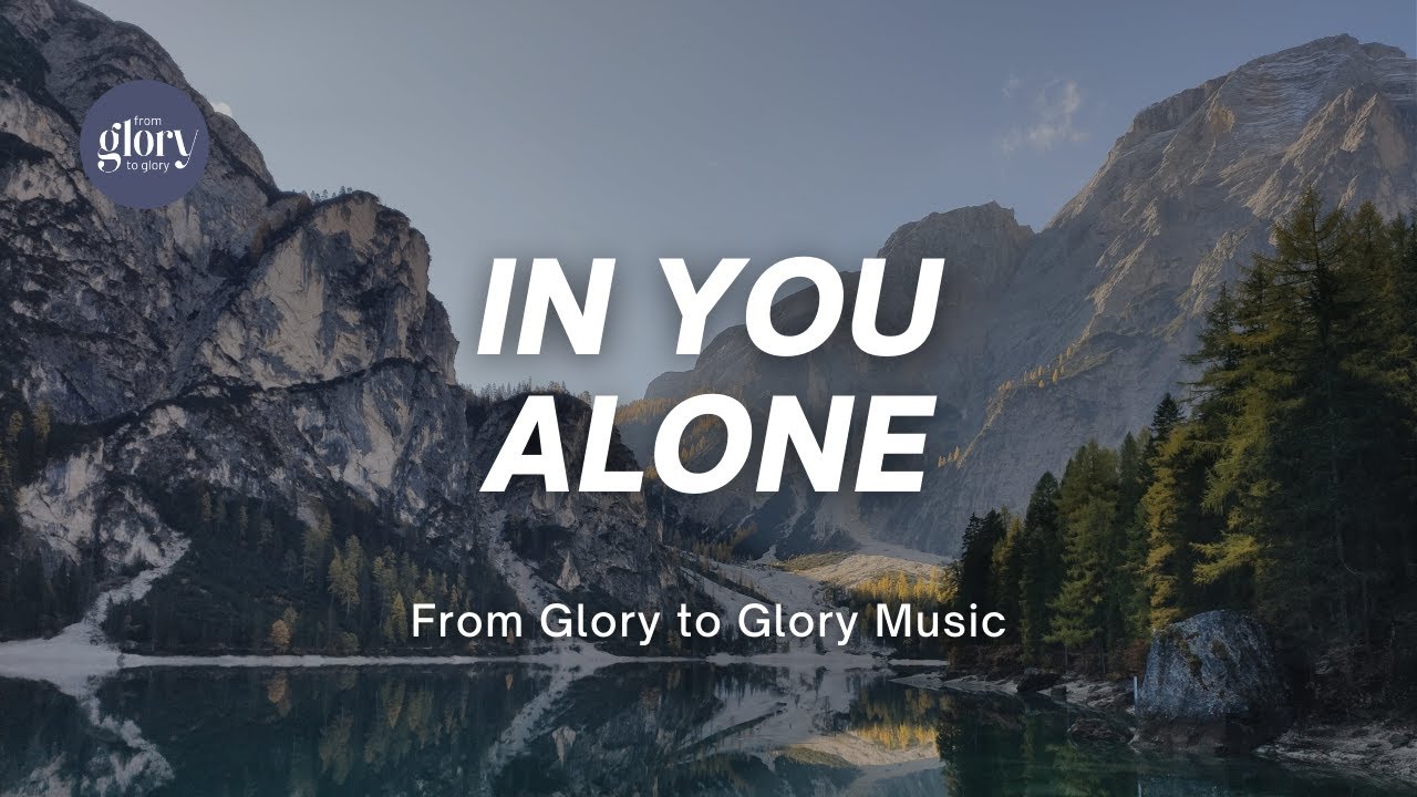 In You Alone | Worship Song