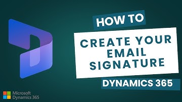 Easy & Quick! How to Set Up & Use E-mail Signatures in Dynamics 365