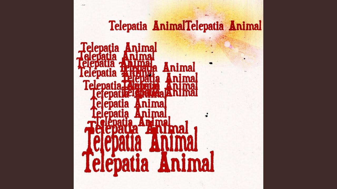 Watch Telepatía Animal on YouTube Watch Telepatía Animal on YouTube