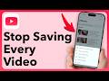 Stop YouTube From Saving Every Video You Watched