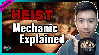 [Path of Exile] Heist Mechanic Explained!
