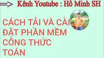 Cách tải và cài bộ phần mềm công thức toán Mathtype 6.9 cực dễ