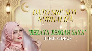 Dato' Sri Siti Nurhaliza - BERAYA DENGAN SAYA (LIRIK VIDEO) 