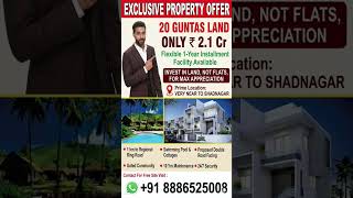 🌳💰 Own 20 Guntas of premium land near Shadnagar for just ₹2.1 Cr. With a 1-year installment facility