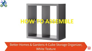 How To Assemble Better Homes & Gardens 4 Cube Storage