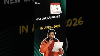 New Car Launches in April 2026 #automobile #viral #newcar