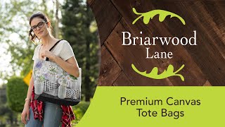Introducing Briarwood Lane Tote Bags