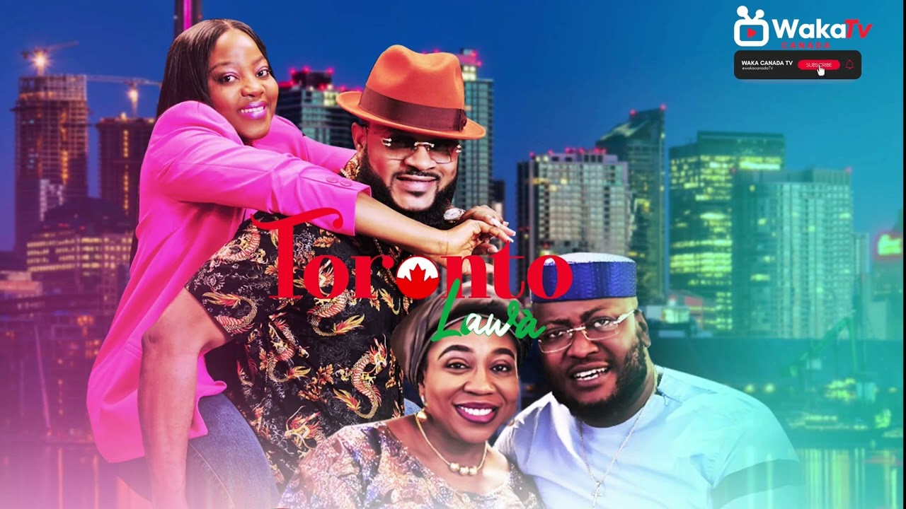 ТОРОНТО ЛАВА, ЭП 2 - КОМЕДИЙНЫЙ СЕРИЙ ЙОРУБА НОЛЛИВУД