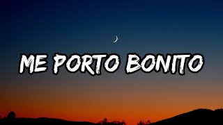 Bad Bunny ft. Chencho Corleone - Me Porto Bonito (Letra_Lyrics)
