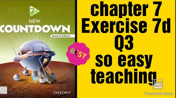oxford || new countdown book 7 second edition || chapter 7 | Exercise 7d || Q3 || complete solved