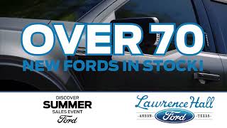 Discover Summer Sales Event!  Lawrence Hall Ford in Anson!