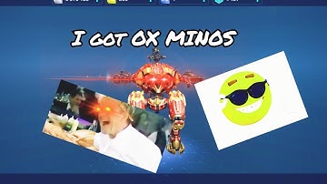 War robot i got ox minos