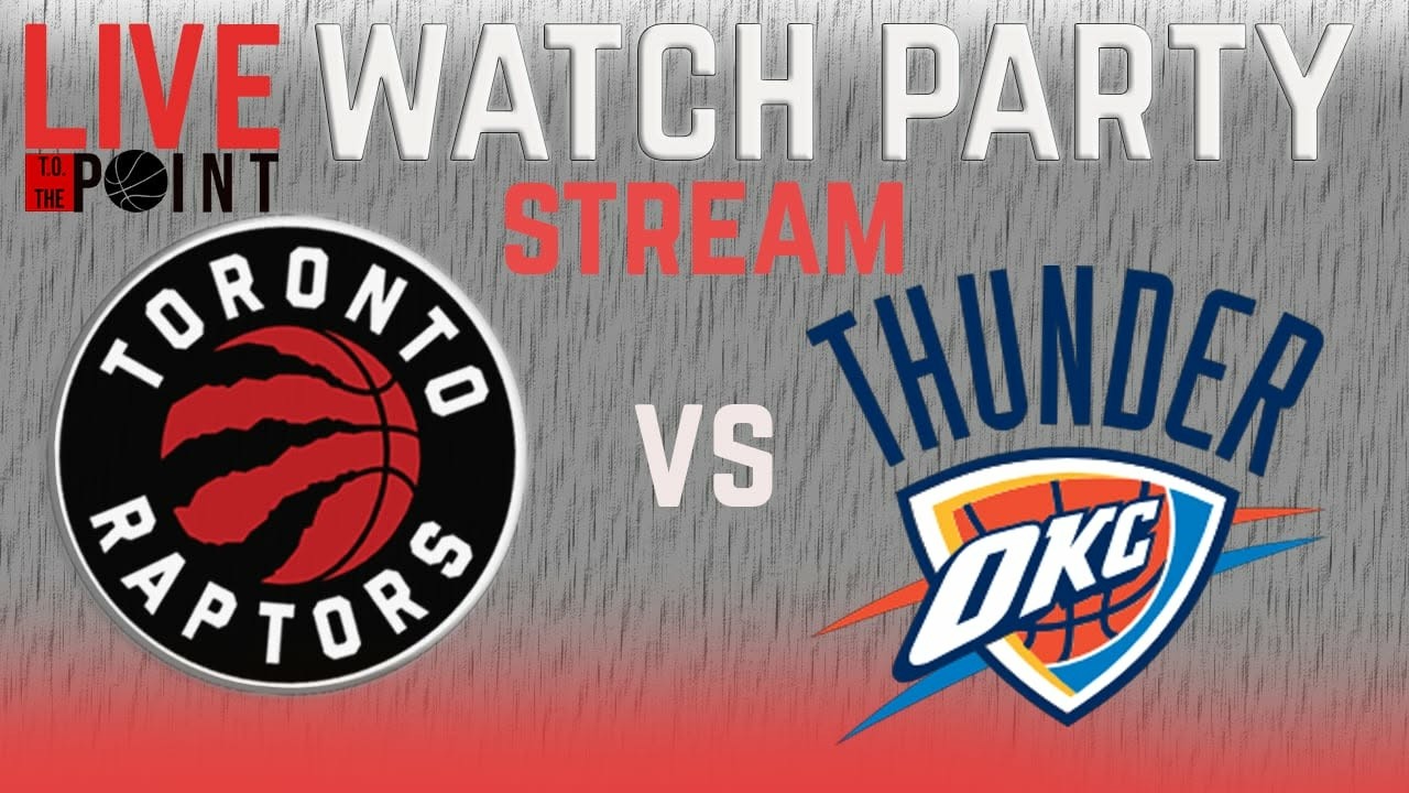 Toronto Raptors Watch LIVEEEE!!! Toronto Raptors vs OKC watch along with King - YouTube