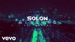 SOLON - Missing (Lyrics Video) ft. Chacel Resimi