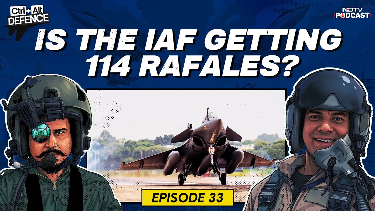 Rafale | Is The IAF Getting 114 Rafales? | CTRL ALT Defence Ep 33
