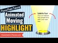 How to Create Moving Highlight Effect in PowerPoint