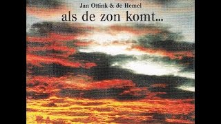 Video thumbnail of "Jan Ottink & de Hemel - ál de woorden lyrics"