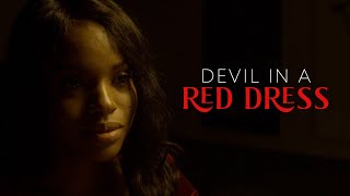 Devil In A Red Dress (Short Film)