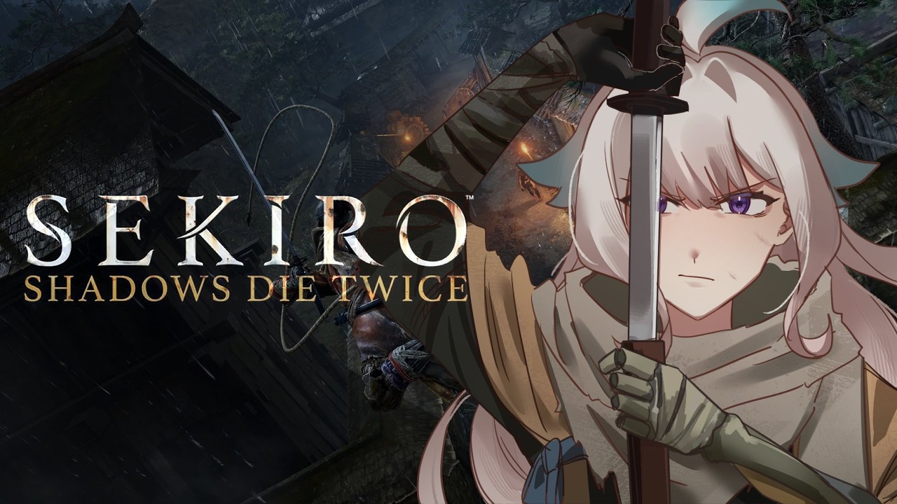 SEKIRO: SHADOWS DIE TWICE | 隻狼 (ᴘᴀʀᴛ ɪᴠ)【NIJISANJI EN | Enna Alouette】