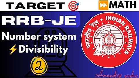 Number System | Divisibility | Lec.02 | #rrbje #ntpc #2024 #rrb
