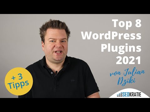 Die 8 besten WordPress Plugins 2022, die Du unbedingt für Deine Website brauchst + 3 Tipps