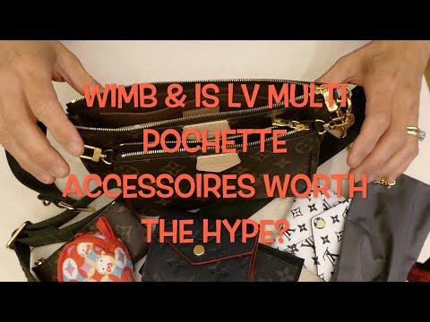 👜WORTH THE LUXURY BAG HYPE?/LV Multi Pochette Accessoires/WIMB!