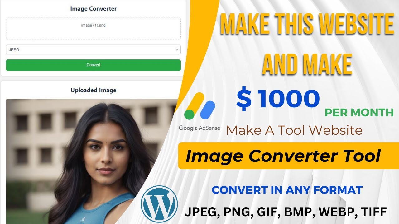 How to Create Image Format Converter Tool in WordPress, Get AdSense ...