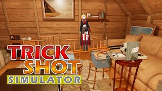 【TrickShot Simulator】WATCH ME PEMALOE【Kaela Kovalskia / hololiveID】
