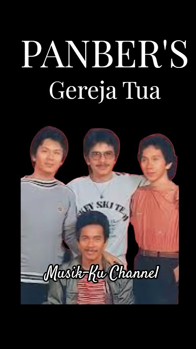 Panbers - Gereja Tua