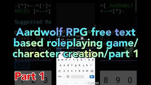 Aardwolf RPG free text based roleplaying game/character creation/part 1