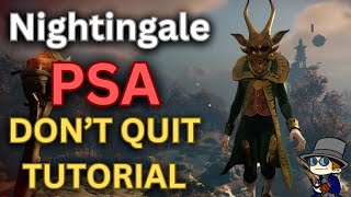 Don't Quit the Tutorial Byways in Nightingale! Nightingale Tutorial Saving, Nightingale Tutorial PSA