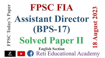 FPSC Assistant Director Solved Paper Batch II 18 August 2023 FIA Assistant Director English Section