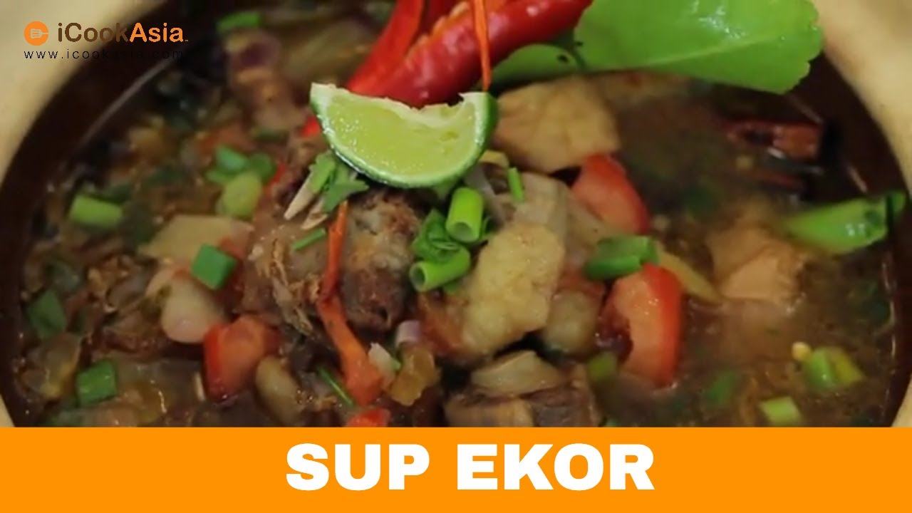 Resepi Sup Ekor  Try Masak  iCookAsia - YouTube