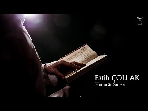 Fatih Çollak - Hucurât Suresi