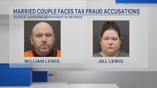 Louisiana couple accused of filing false tax returns over several years arrested
