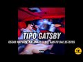 Oscar Maydon, Natanael Cano, Gabito Ballesteros - Tipo Gatsby