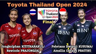 [Final] Febriana Dwipuji KUSUMA/PRATIWI (INA) vs KITITHARAKUL/PRAJONGJAI (THA) | Thailand Open 2024