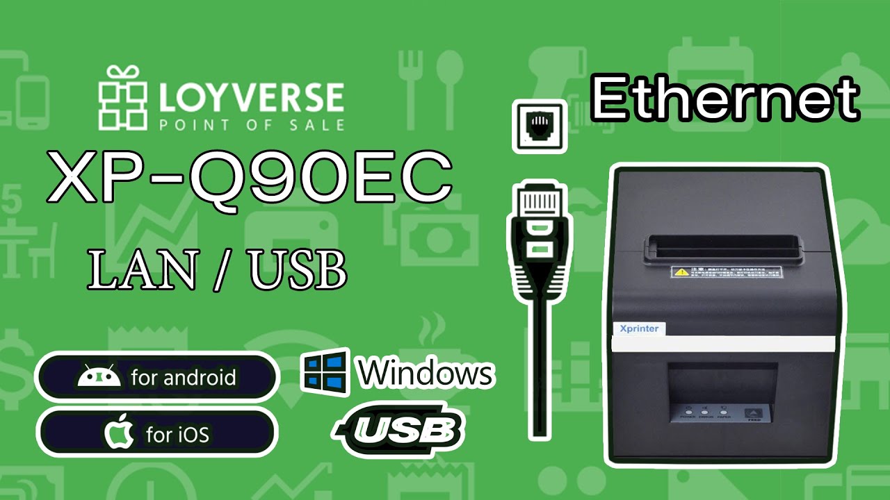 วิธีตั้งค่าเครื่องพิมพ์ใบเสร็จ Xprinter-Q90EC LAN/USB ขนาด 58มม.