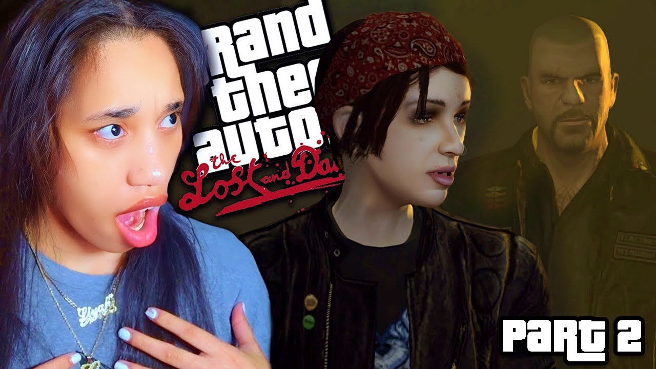 ASHLEY YOU GOOD Grand Theft Auto 4 The Lost And The Damned 
