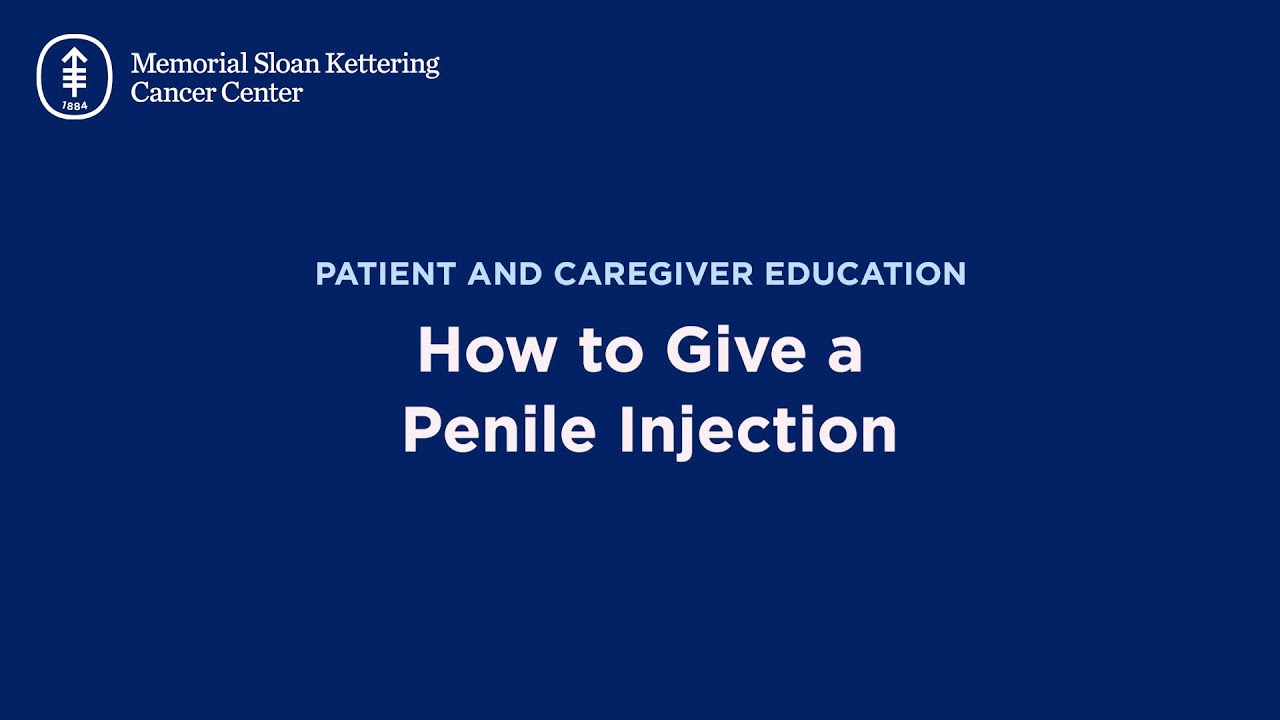 How To Give a Penile Injection