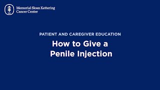 How To Give a Penile Injection