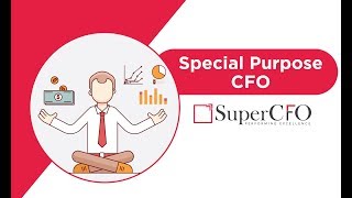 Special Purpose CFO Solutions From SuperCFO: CFOs For Special Projects At Sharp Costs.