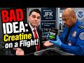 JFK Security STOPPED Me Over a Jar of Creatine